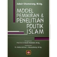 MODEL PEMIKIRAN & PENELITIAN POLITIK ISLAM