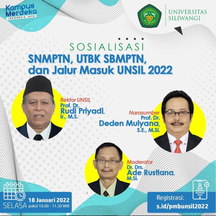 Sosialisai SNMPTN, UTBK SBMPTN, dan jalur masuk UNSIL 2022